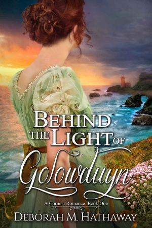 [Cornish Romance 01] • Behind the Light of Golowduyn